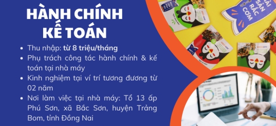 [Đồng Nai] Tuyển dụng nhân viên hành chính - kế toán